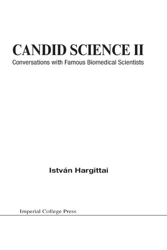 candid science ii conversations with famous biomedical scientists