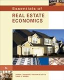 Essentials of Real Estate Economics, 6th Edition