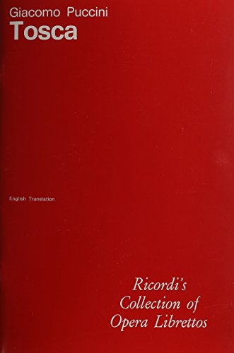 TOSCA                        LIBRETTO IN ENGLISH