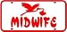 MIDWIFE LICENSE PLATE medical baby sign