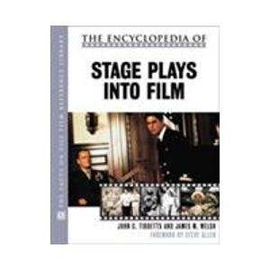 The Encyclopedia of Stage Plays Into Film (Facts on File Film Reference Library) cover