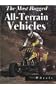 The Most Rugged All-Terrain Vehicles (Wheels)