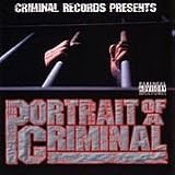 Criminal Records Presents: Portrait of a Criminal