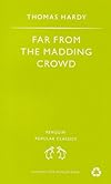 Far from the Madding Crowd (Penguin Popular Classics)