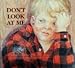 Don't Look at Me: A Child's Book about Feeling Different (Hurts of Childhood Series)