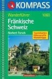  : Wanderf&uuml;hrer Fr&auml;nkische Schweiz: 50 Touren mit H&ouml;henprofilen