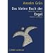 Das kleine Buch der Engel: W�nsche, die von Herzen kommen
