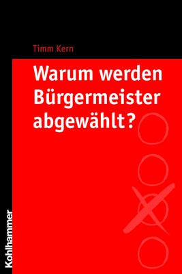 Warum werden B�rgermeister abgew�hlt?