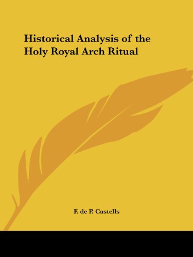 Historical Analysis of the Holy Royal Arch Ritual