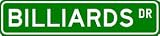 BILLIARDS Street Sign ~ Custom Aluminum Street Signs