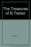 The treasures of B. Traven