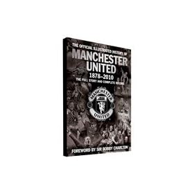 Manchester United Official Illustrated History - Hardback Book