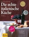 Die echte italienische K&uuml;che