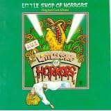 Little Shop Of Horrors: Original Cast Album (1982 Off-Broadway Cast) by Alan Menken, Ellen Greene, Franc Luz, Hy Anzell, and Jennifer Leigh Warren