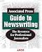 Associated Press Guide to News Writing: The Resource for Professional Journalists