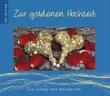 Zur goldenen Hochzeit: Bibliothek der Weiheiten