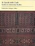 To Speak With Cloth: Studies in Indonesian Textiles