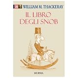 Il libro degli snobdi William M. Thackeray