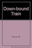 Down bound train