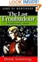 The Last Troubadour: Song of Montsegur