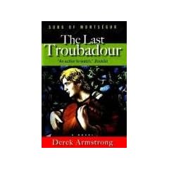 The Last Troubadour: Song of Montsegur