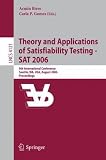 Theory and Applications of Satisfiability Testing - SAT 2006: 9th International Conference, Seattle, WA, USA, August 12-15, 2006, Proceedings (Lecture ... Computer Science and General Issues)
