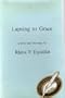 Lapsing to Grace: Poems and Drawings