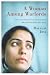 A Woman Among Warlords: The Extraordinary Story of an Afghan Who Dared to Raise Her Voice