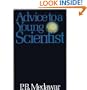 Advice to a Young Scientist (The Alfred P. Sloan Foundation series)