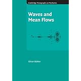 waves and mean flows cambridge monographs on mechanics