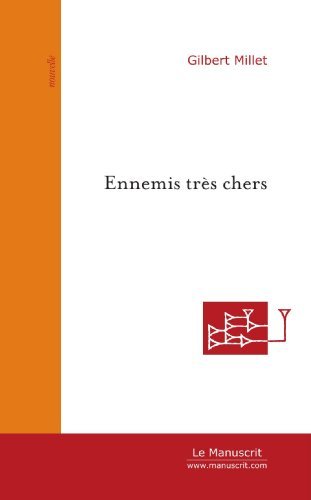 Ennemis très chers : Recueil de 18 nouvelles (French Edition)