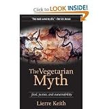 The Vegetarian Myth 1st (first) edition Text Only