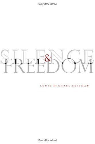 Silence and Freedom (Stanford Law Books)