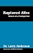 Raptured Alive: Return of a Prodigal Son