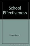 School effectiveness : a reassessment of the evidence