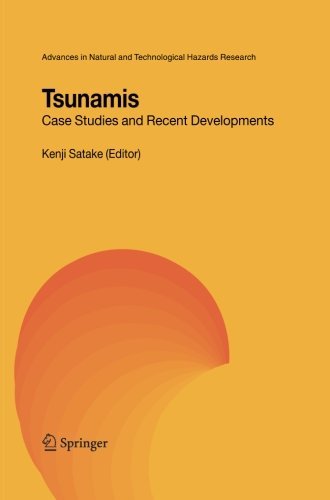 Tsunamis: 23 (Advances in Natural and Technological Hazards Research)