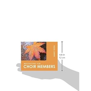 Meditations for Choir Members (Faithful Servant Series)