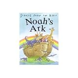 Noah's Ark Stories From the Bible