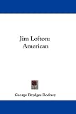Jim Lofton: American
