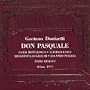 Don Pasquale ~ Donizetti