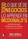 Todo Lo Que Sé Del Negocio Lo Aprendí En Macdonald’s