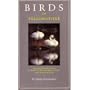 Birds of Yellowstone: A Practical Habitat Guide to the Birds of Yellowstone National Park--and Where to Find Them