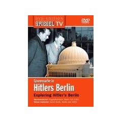 Spiegel TV - Spurensuche in Hitlers Berlin