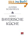 Meine bayerische K�che (Sonderausgabe)