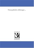 Homoeopathische erfahrungen ...