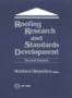 Roofing Research and Standards Development: 2nd Volume (Astm Special Technical Publication// Stp)