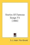 Stories of Famous Songs V1 (1901)