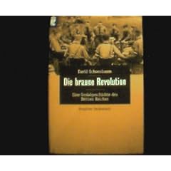 Die braune Revolution. Eine Sozialgeschichte des Dritten Reiches.