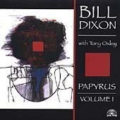 Papyrus, Vol. 1 by  Bill Dixon and Tony Oxley 