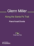 Along the Santa Fe Trail Sheet Music